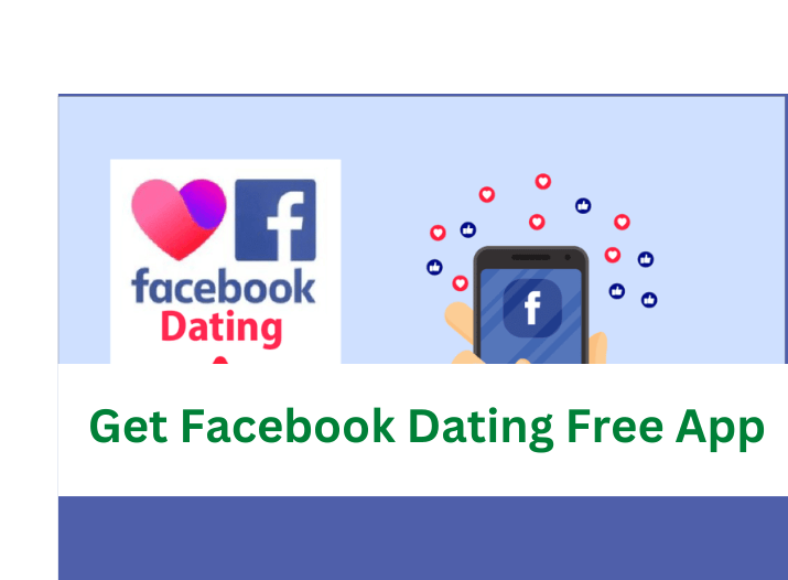 get-facebook-dating-free-app-how-to-get-started-on-facebook-dating-app