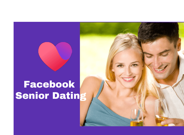 Facebook Senior Dating Facebook Dating Site for Seniors on Dating App FB
